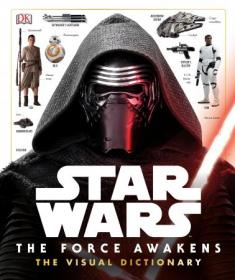 Star Wars- The Force Awakens The Visual Dictionary (PDF)