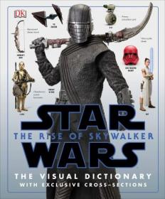 Star Wars The Rise of Skywalker The Visual Dictionary- With Exclusive Cross-Sections