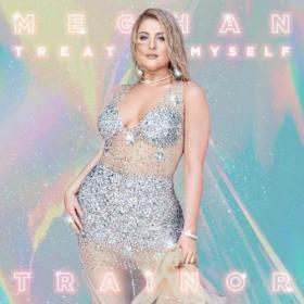 Meghan Trainor - Treat Myself (2020) Mp3 320kbps Official Album [PMEDIA] ⭐️