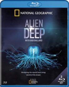 NG Alien Deep with Bob Ballard 2of5 Wrecks of the Abyss 720p BluRay x264 AC3 MVGroup Forum