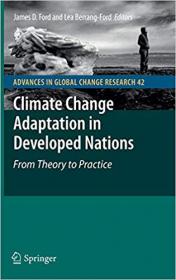 Climate Change Adaptation in Developed Nations- From Theory to Practice