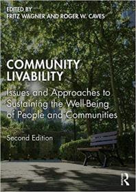 Community Livability- Issues and Approaches to Sustaining the Well-Being of People and Communities Ed 2