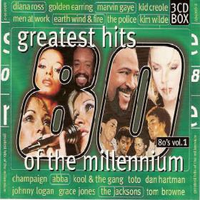 Greatest Hits Of The Millennium 80's - Vol  1 - VA - All Original Hits and Artists - 3CDs