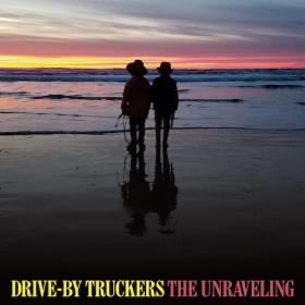 Drive-By Truckers The Unraveling  [320]  kbps Beats[TGx]⭐