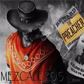 Mezcaleros -  The Preacher (2020) MP3