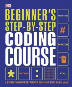 Beginner's Step-by-Step Coding Course- Learn Computer Programming the Easy Way, UK Edition
