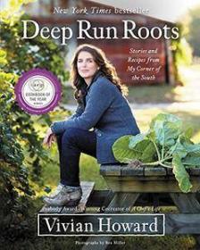 Deep Run Roots- Stories and Recipes from My Corner of the South (AZW3)