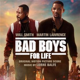 OST - Плохие парни навсегда  Bad Boys For Life [Music by Lorne Balfe] (2020) MP3