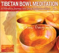 River Guerguerian - Tibetan Bowl Meditation