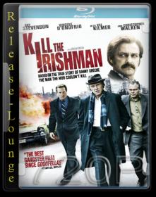 Kill The Irishman 2011 720p BRRip [A Release-Lounge H264]