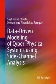 Data-Driven Modeling of Cyber-Physical Systems using Side-Channel Analysis