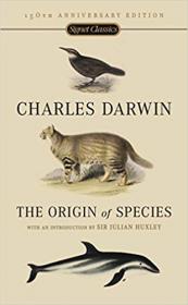 The Origin of Species- 150th Anniversary Edition