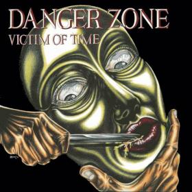 Danger Zone-Victim Of Time 1984 mp3 256 kbps