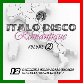 Italo Disco Romantique, Vol  2