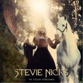 Stevie Nicks - In Your Dreams 2011 [FLAC] [h33t] - Kitlope