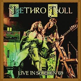 Jethro Tull - Live In Sweden '69 (2020) [FLAC]