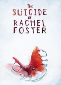 The Suicide of Rachel Foster [FitGirl Repack]