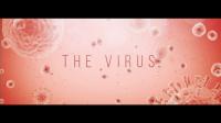 Videohive - The Virus 25758979