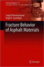 Fracture Behavior of Asphalt Materials