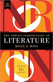 The Norton Introduction to Literature (Shorter Twelfth Edition)