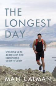 The Longest Day- Standing up to depression and tackling the Coast to Coast