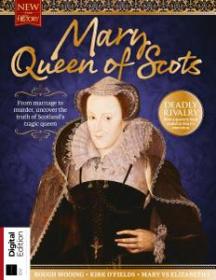 All About History- Mary, Queen of Scots (2nd Edition) - 2019