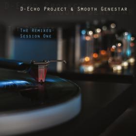 Smooth Genestar - The Remixes Session One (with D-Echo Project) - 2012 (mp3)