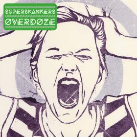 Superskankers - Overdoze - 2012