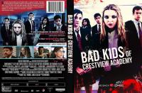 Bad Kids Of Crestview Academy - Thriller 2017 Eng Subs 720p [H264-mp4]
