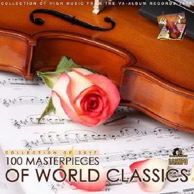 Masterpieces of World Classics - 100 Fabulous Tracks For You To Sample - Best Composers