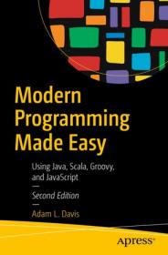 Modern Programming Made Easy- Using Java, Scala, Groovy, and JavaScript (True EPUB)