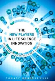 The New Players in Life Sciences Innovation- Best Practices in R&D from Around the World