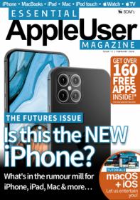 Essential AppleUser Magazine - February 2020(TRUE PDF)