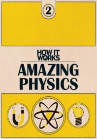 How It Works - Amazing Physics, Book 2 (2015)