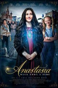 Anastasia Once Upon a Time 2019 720p WEBRip 800MB x264-GalaxyRG[TGx]