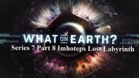 What On Earth Series 7 Part 8 Imhoteps Lost Labyrinth 1080p HDTV x264 AAC