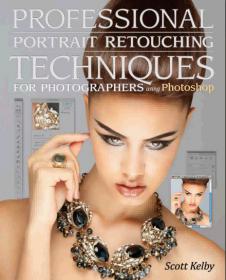 Professional Portrait Retouching Techniques for Photographers Using Photoshop