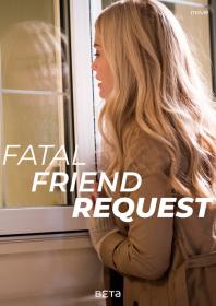 Fatal Friend Request 2019 1080p WEBRip x264 6CH 1.4GB-mRS