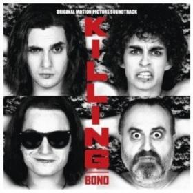 Killing Bono Soundtrack 2011VBR MP3 BLOWA TLS