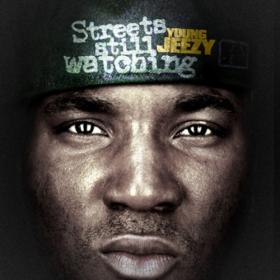 Young Jeezy- Streets Still Watching- [2011]- Mp3ViLLe