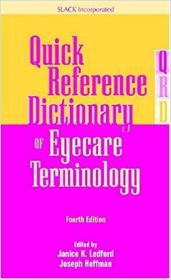 Quick Reference Dictionary of Eyecare Terminology Ed 4