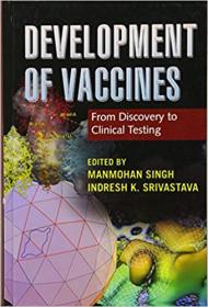 Development of Vaccines- From Discovery to Clinical Testing