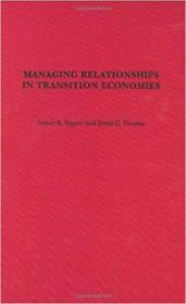 Managing Relationships in Transition Economies