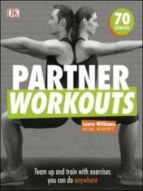 Partner Workouts- Team up and train with exercises you can do anywhere (PDF)