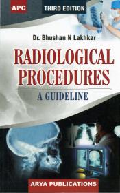 Radiological Procedures - A Guideline, 3rd Edition