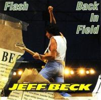 Jeff Beck - Flash Back In Field (1986) (320)