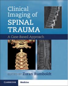 Clinical Imaging of Spinal Trauma- A Case-Based Approach