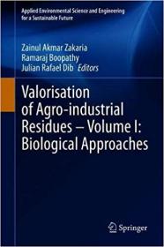 Valorisation of Agro-industrial Residues - Volume I- Biological Approaches