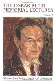 The Oskar Klein Memorial Lectures Volume 3