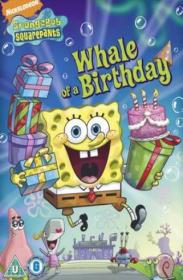 SPONGEBOB SQUAREPANTS-WHALE OF A BIRTHDAY IN H.264 MULTI AUDIO BY WINKER